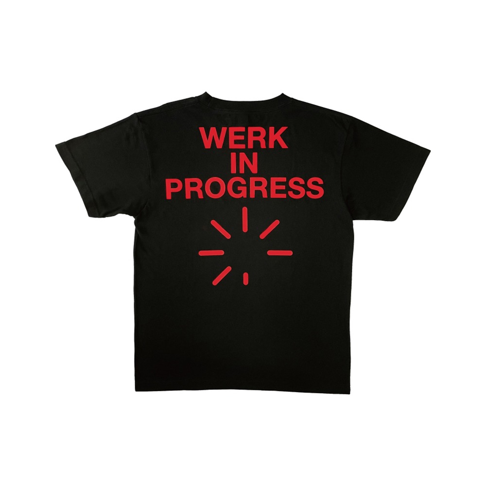 Service Center X WERK [WERK IN PROGRESS] T-shirts